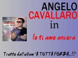 Angelo Cavallaro - Io ti amo ancora by IvanRubacuori88