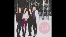 L.O.V.E. EP Sampler - Gardiner Sisters - Released Feb. 4th 2014!