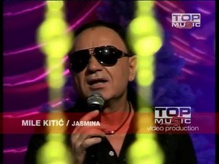 Mile Kitic - Jasmina