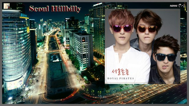 Royal Pirates - Seoul Hillbilly k-pop [german sub]