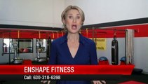 Enshape Fitness Naperville         Terrific         5 Star Review by Maureen W.
