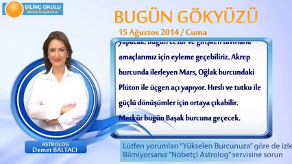 TERAZİ Burcu, GÜNLÜK Astroloji Yorumu,15 AĞUSTOS 2014, Astrolog DEMET BALTACI Bilinç Okulu