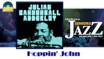 Julian Cannonball Adderley - Hoppin' John (HD) Officiel Seniors Jazz