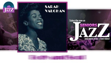 Sarah Vaughan - Body and Soul (HD) Officiel Seniors Jazz
