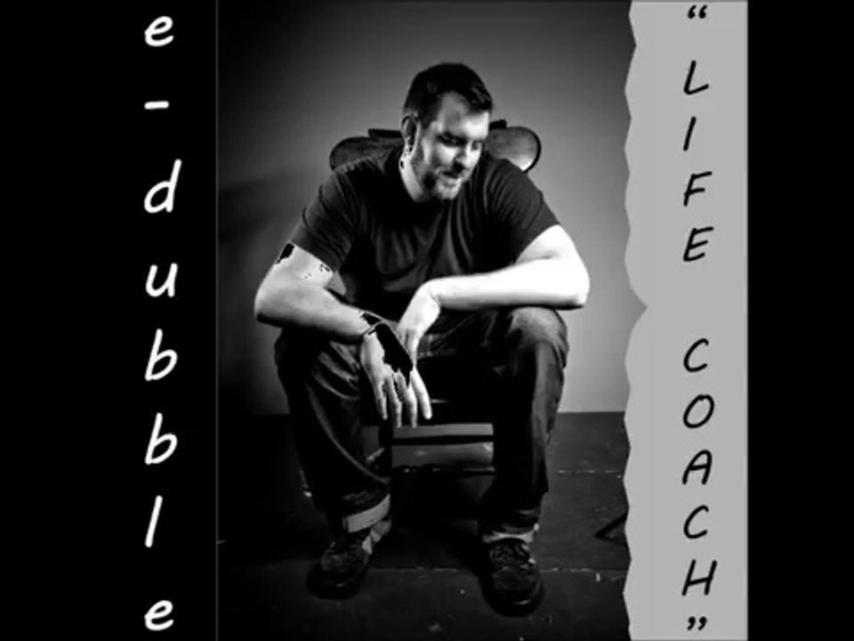 E-dubble - Life Coach