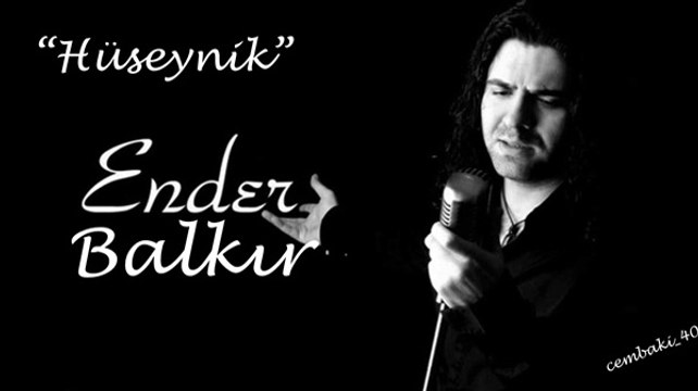 Ender Balkır Hüseynik ...cémb@ki_40