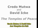 David Icke & Credo Mutwa : Temples De Paix (08/2010) (VOSTFR)