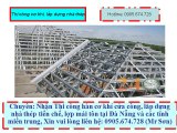 Lắp dựng nhà thép tiền chế tại Đà Nẵng  (0905.674.728 Mr Sơn)