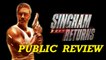 Singham Returns : First Day First Show - Public Review