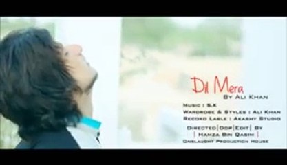 Dil Mera By Ali Khan Offical Video relezed - Video Dailymotion