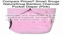 Smart Snugs NatureSnug Bamboo Charcoal Pocket Diaper (Pink) Review