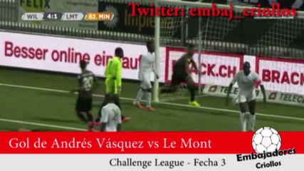 Gol de Andrés Vásquez vs Le Mont