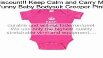 Keep Calm and Carry Me Funny Baby Bodysuit Creeper Pink Review