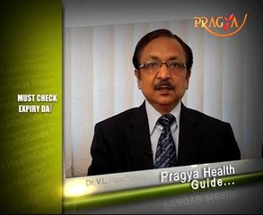 Dr.V.L.Upadhayay(Dermatologist)-Must Check Expiry Date-Pragya Health Guide