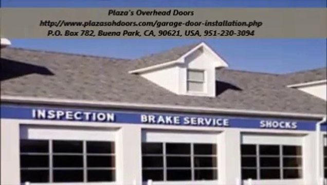 Plaza's Overhead Doors : Garage Door Installation