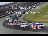 watch nascar Pure Michigan 400 race online