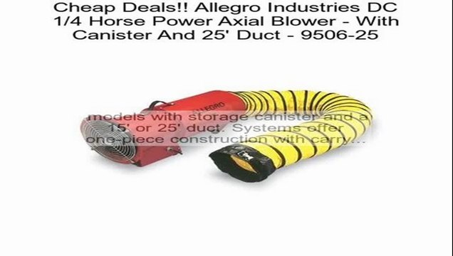 Allegro Industries DC 1/4 Horse Power Axial Blower - With Canister And 25' Duct - 9506-25 Review