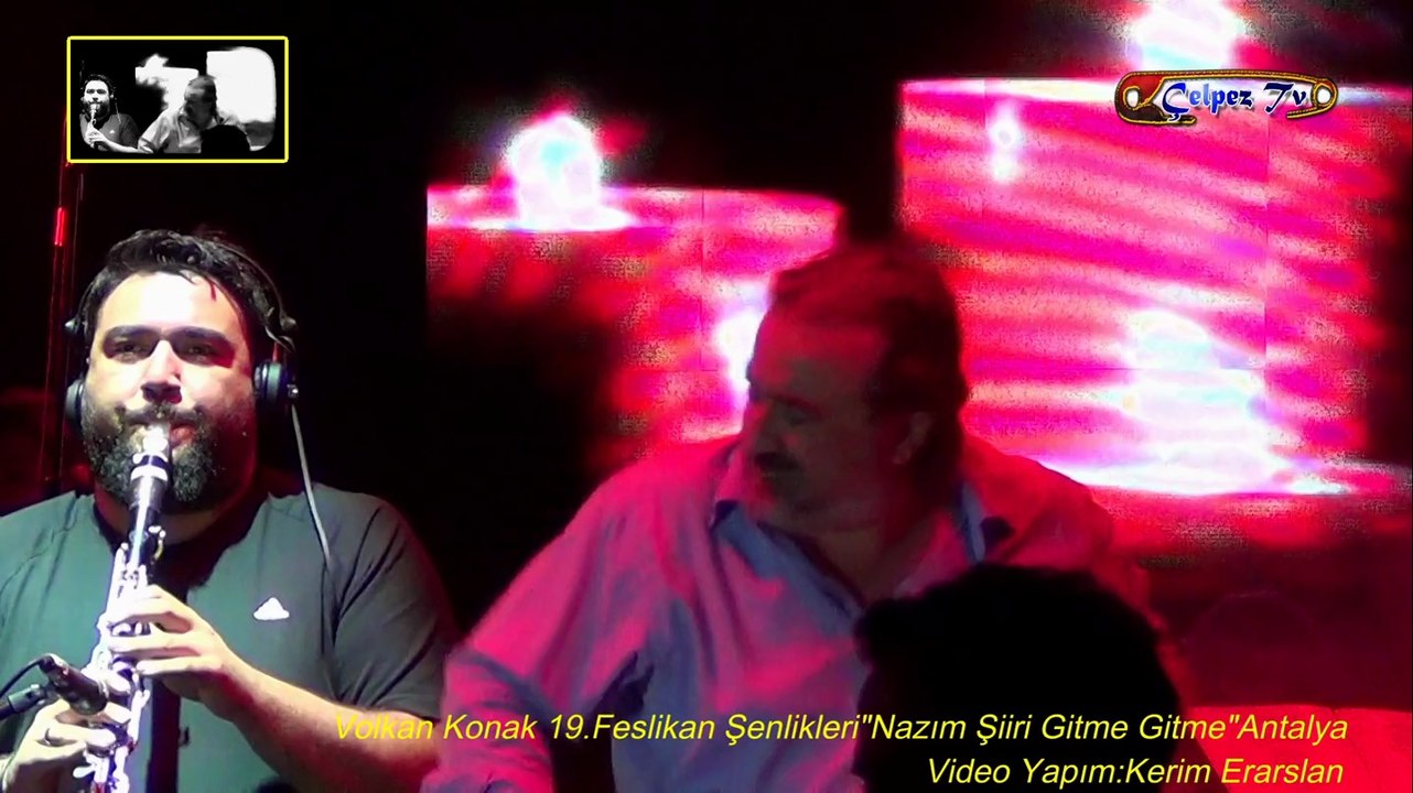 Volkan Konak 19.Feslikan Şenlikleri"Nazım Şiiri Gitme Gitme"Antalya