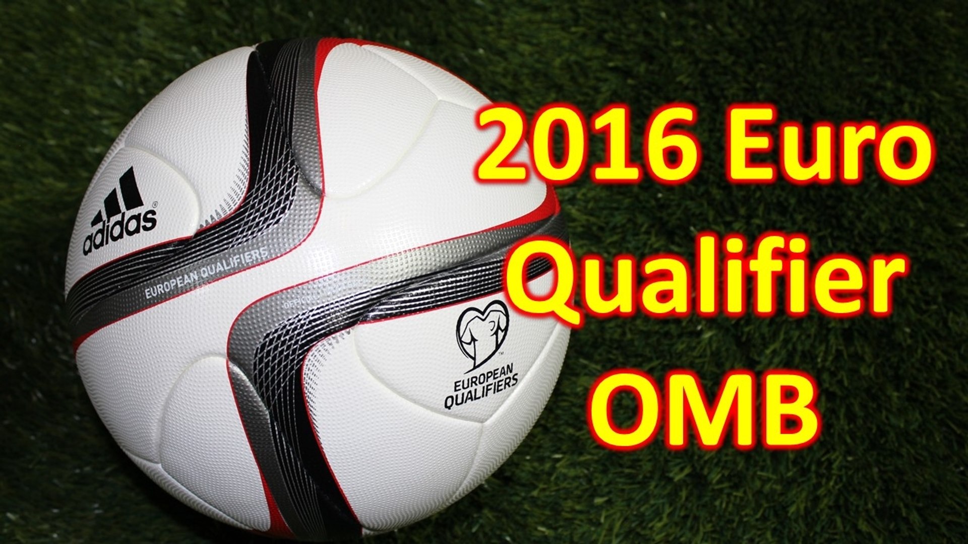 adidas Euro Cup 2016 Qualification Match Ball Review - video Dailymotion