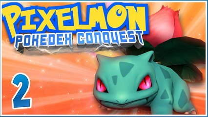 Pixelmon PokéDex Conquest [Ep.2] - Ivysaur's first Boss Battle!