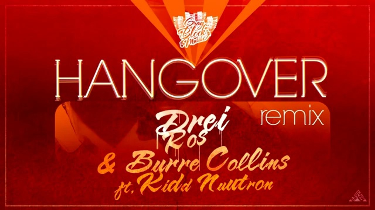 Drei Ros - Hangover (Remix) ft. Kidd Nuutron & Dyce Dylli
