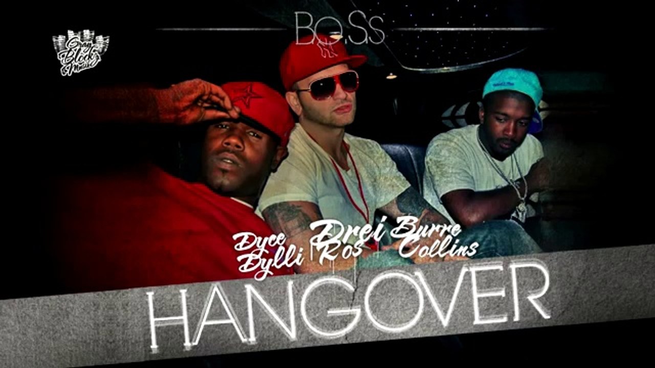 Drei Ros - Hangover (Audio) ft. BurreCollins & Dyce Dylli