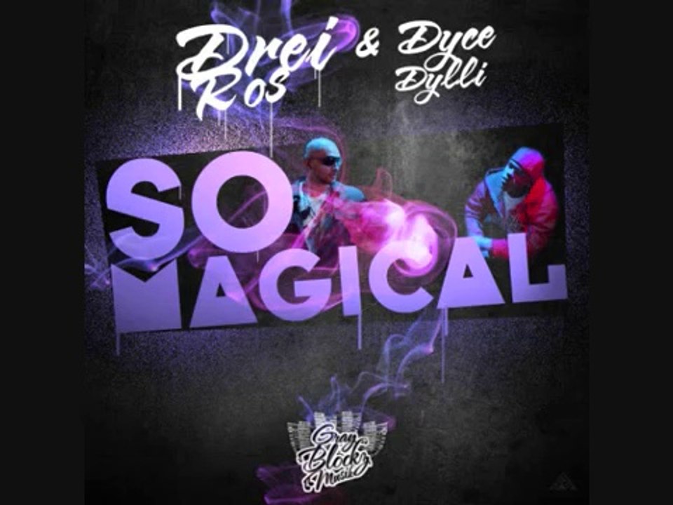 Drei Ros - So Magical (Audio) ft. Dyce Dylli