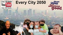 EVERY DYING CITY BY 2050 NO AIR TO BREATHE NO WATER TO DRINK DROUGHT FLOODS