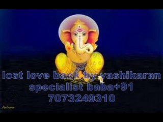 mantra to get love back+91-7073249310