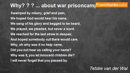 Tetske van der Wal - Why? ? ? ... about war prisoncamp.1941-45