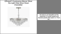 Crystorama Mercer Silver Six-Light Olde Silver Down Chandelier Review