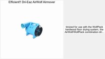 Dri-Eaz AirWolf Airmover Review