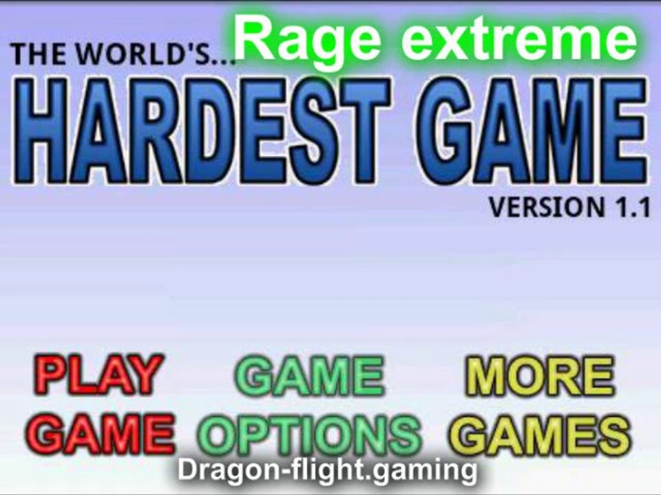 Hardest game#1: la rage de l'extreme