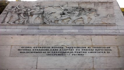 ''Glorie ostasului roman. mostenitor al traditiilor istoriei strabune, care a luptat cu eroism impotriva bolsevismului si fascismului, pentru libertatea si independenta patriei''