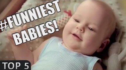 Top 5 Funniest Babies - Happy Int'l Youth Day