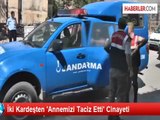 Burdur'da Taciz Cinayeti