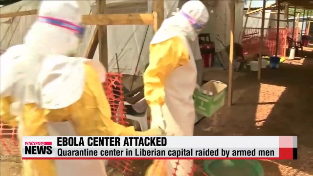 Ebola quarantine center attacked in Liberia
