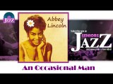 Abbey Lincoln - An Occasional Man (HD) Officiel Seniors Jazz