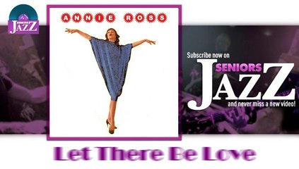 Annie Ross - Let There Be Love (HD) Officiel Seniors Jazz