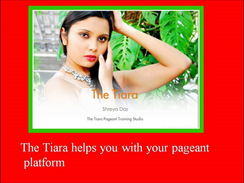 Don't Be Unprepared Join The Best Miss India Training Academy in India: The Tiara
