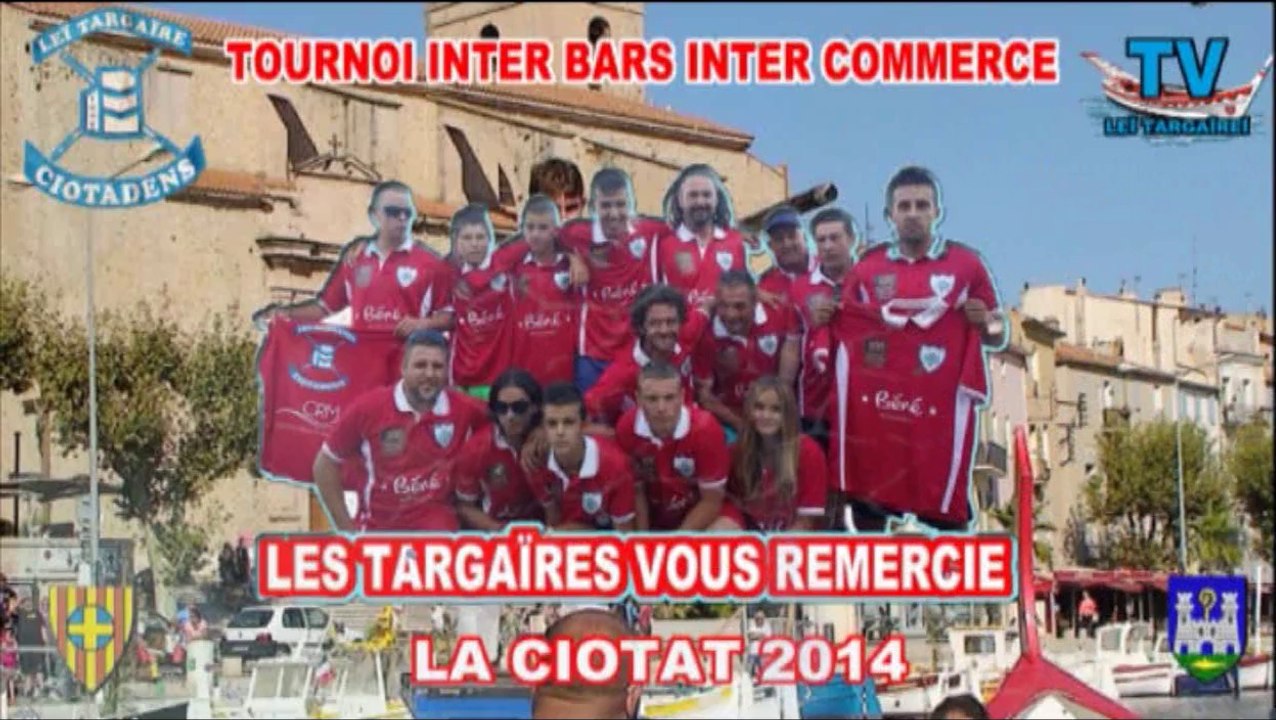 Leï Targaïreï Ciotadens - tournoi Inter Bars Inter Commerces 2014