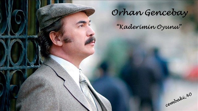 Orhan Gencebay Kaderimin Oyunu ...cémb@ki_40