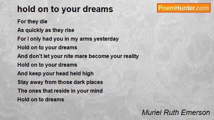 Muriel Ruth Emerson - hold on to your dreams