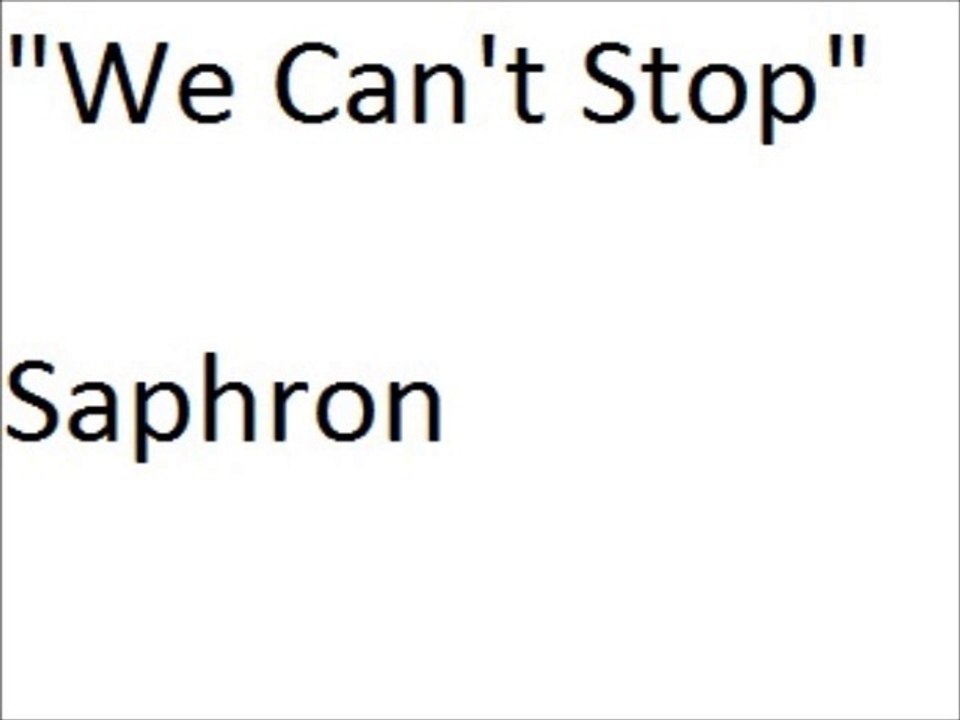 "We Cant Stop" by Miley Cyrus covered by Saphron