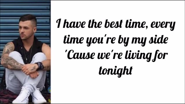 Tonight (We Live Forever) - Union J (Lyrics).
