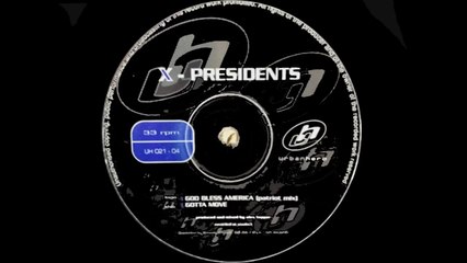 Gotta Move - X-Presidents HD 1080P.