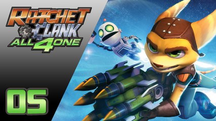Ratchet & Clank All 4 One : Le bosquet mort | 05 - Let's Play FR
