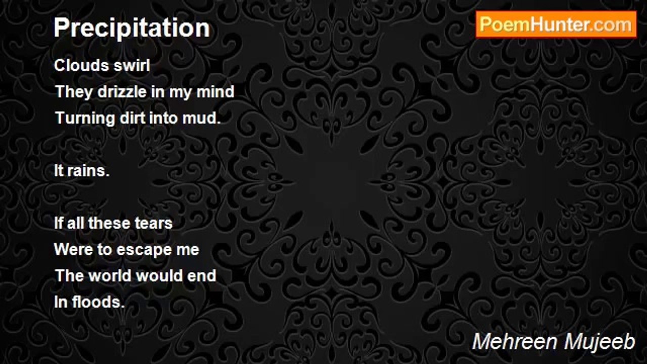 Mehreen Mujeeb - Precipitation