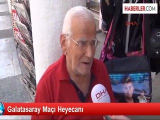 Galatasaray Maçı Heyecanı