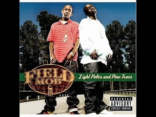 Field Mob - Stop Callin